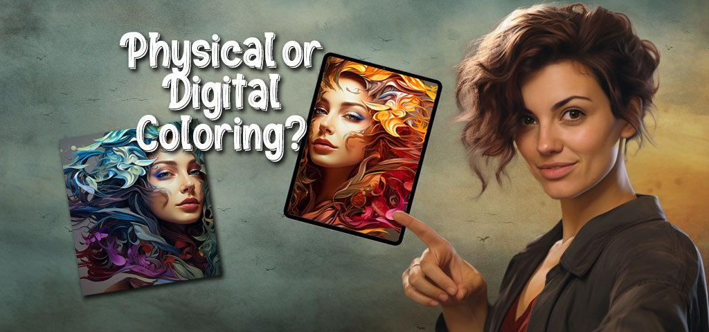 physical or digital coloring, which is better? exploration by happy colorist